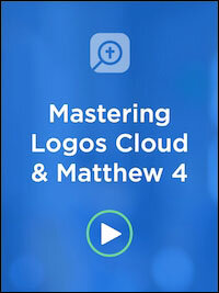 Learn Logos Cloud and Matthew 4 (Videos)