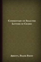 Commentary on Selected Letters of Cicero (English)