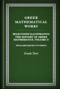 Selections Illustrating the History of Greek Mathematics, Volume II: From Aristarchus to Pappus: Greek Text