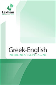 The Lexham Greek-English Interlinear Septuagint: Rahlfs Edition
