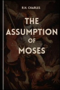 The Assumption of Moses: Critical Revision Notes