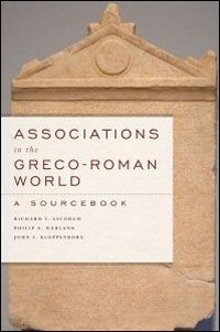 Associations in the Greco-Roman World: A Sourcebook