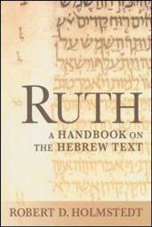 Ruth: A Handbook on the Hebrew Text