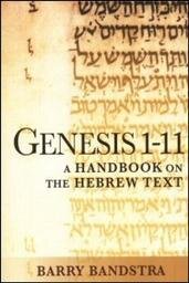 Genesis 1–11: A Handbook on the Hebrew Text