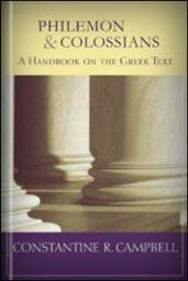 Colossians and Philemon: A Handbook on the Greek Text