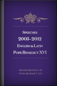 Speeches of Pope Benedict XVI (Latin)