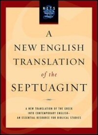 A New English Translation of the Septuagint (Primary Texts)