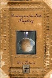 Authenticity of the Bible: Proof of Prophecy