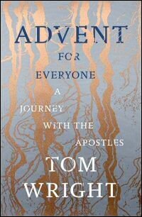 Advent for Everyone: A Journey with the Apostles