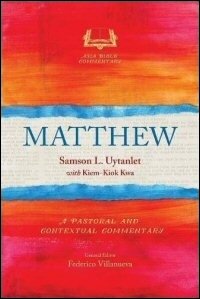 Matthew: A Pastoral and Contextual Commentary (Asia Bible Commentary | ABC)