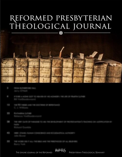 Reformed Presbyterian Theological Journal Volume 4