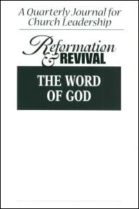 Reformation and Revival Volume 1