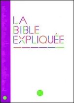 La Bible expliquée au meilleur prix