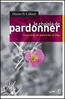 Je choisis de pardonner