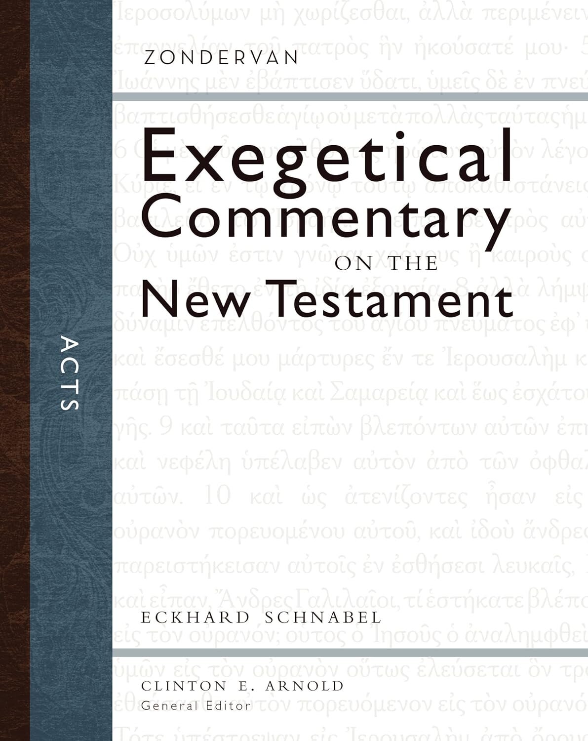 Acts (Zondervan Exegetical Commentary on the New Testament | ZECNT)