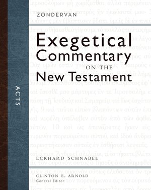 Acts (Zondervan Exegetical Commentary on the New Testament | ZECNT)