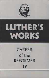 Luther’s Works, Volume 34