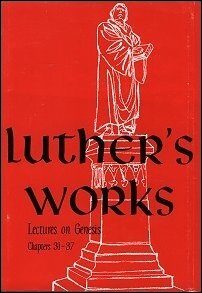 Luther’s Works, Volume 6