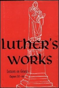 Luther’s Works, Volume 7