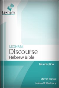 The Lexham Discourse Hebrew Bible: Introduction