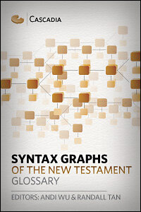 Cascadia Syntax Graphs of the New Testament: Glossary