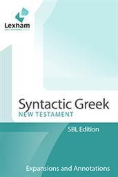 The Lexham Syntactic Greek New Testament, SBL Edition: Expansions and Annotations