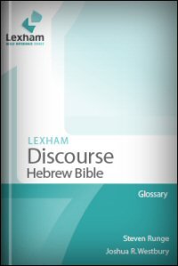 The Lexham Discourse Hebrew Bible: Glossary