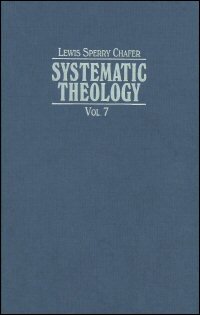 Systematic Theology, Volume 7: Doctrinal Summarization