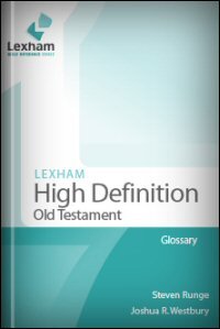The Lexham High Definition Old Testament: Glossary