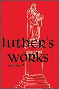 Luther’s Works, Volume 58