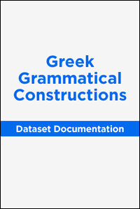 Greek Grammatical Constructions Dataset Documentation