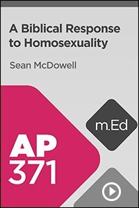 AP371 A Biblical Response to Homosexuality (Videos)