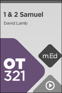 OT321 Book Study: 1 & 2 Samuel (Videos)