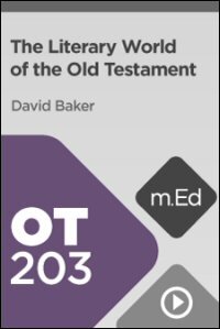 OT203 The Literary World of the Old Testament (Videos)