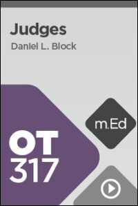 OT317 Book Study: Judges (Videos)