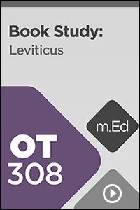 OT308 Book Study: Leviticus (Videos)