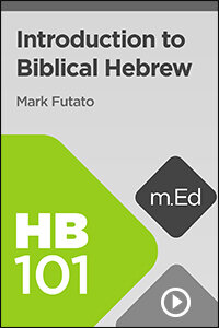 HB101 Introduction to Biblical Hebrew (Videos)