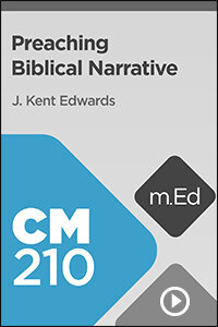 CM210 Preaching Biblical Narrative (Videos)