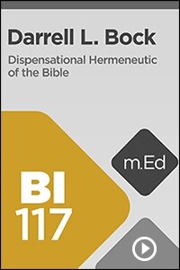 BI117 Dispensational Hermeneutic of the Bible (Videos)