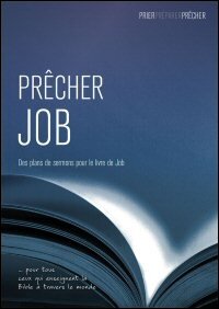 Prêcher Job: Des plans de sermons pour le livre de Job