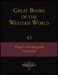 The Philosophy of Right; The Philosophy of History; Fear and Trembling; Beyond Good and Evil