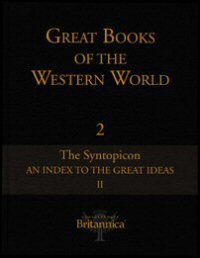 The Syntopicon: An Index to the Great Ideas, Volume 2