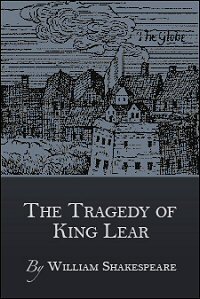 The Tragedy of King Lear