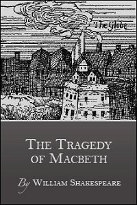 The Tragedy of Macbeth