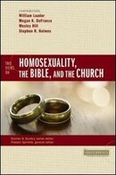 Two Views on Homosexuality, the Bible, and the Church (Counterpoints)