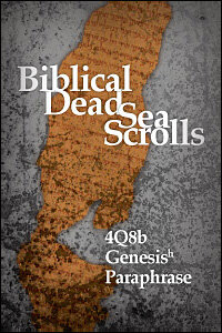 4Q8b Genesis h Paraphrase