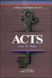 Acts: Unlocking the Scriptures for You