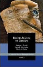 Doing Justice to Justice: Competing Frameworks of Interpretation in Christian Social Ethics