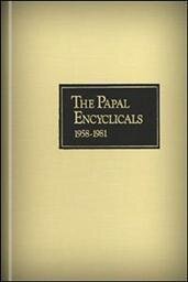The Papal Encyclicals: 1958–1981