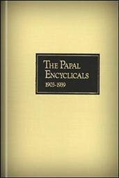 The Papal Encyclicals: 1903–1939
